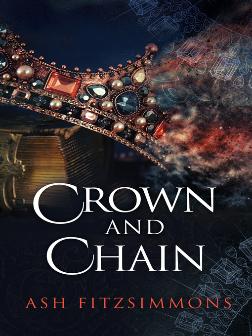 Title details for Crown and Chain by Ash Fitzsimmons - Available